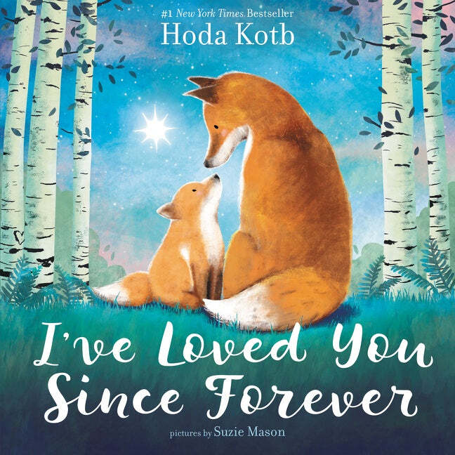 Cover of Hoda Kotb's I've Loved You Since Forever
